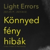 Könnyed fény hibák: Budapesten állítanak ki hallgatóink